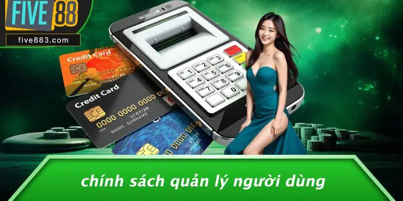 Chính Sách Quản Lý Người Dùng