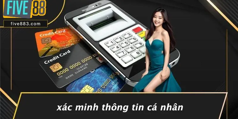 Xác Minh Thông Tin Cá Nhân